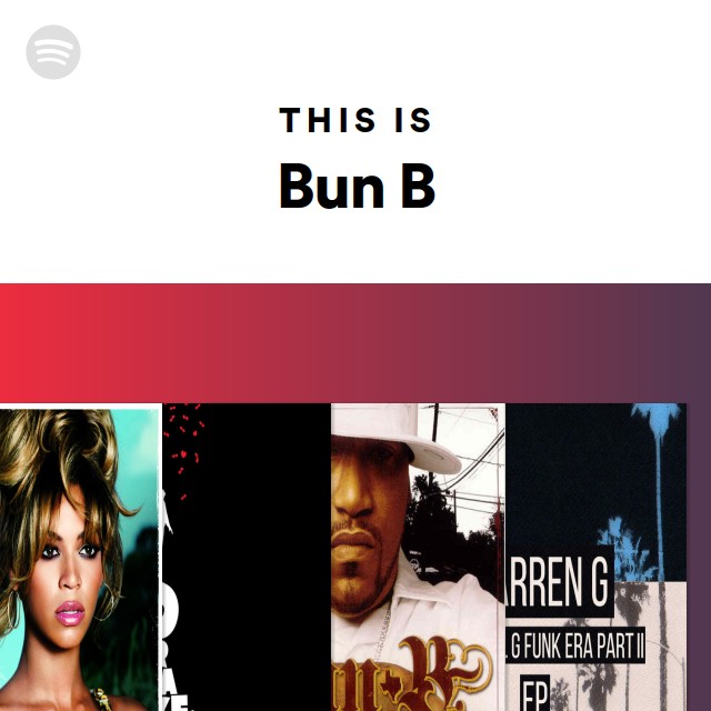 Bun B | Spotify