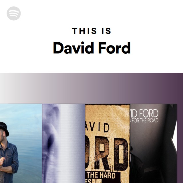 This Is David Ford - playlist by Spotify | Spotify