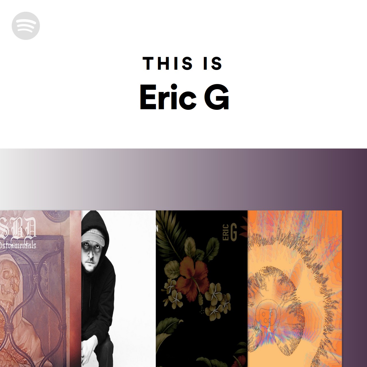 This Is Eric G | Spotify Playlist