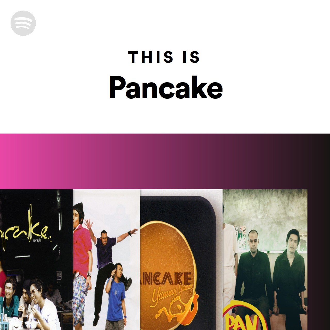 This Is Pancake Spotify Playlist