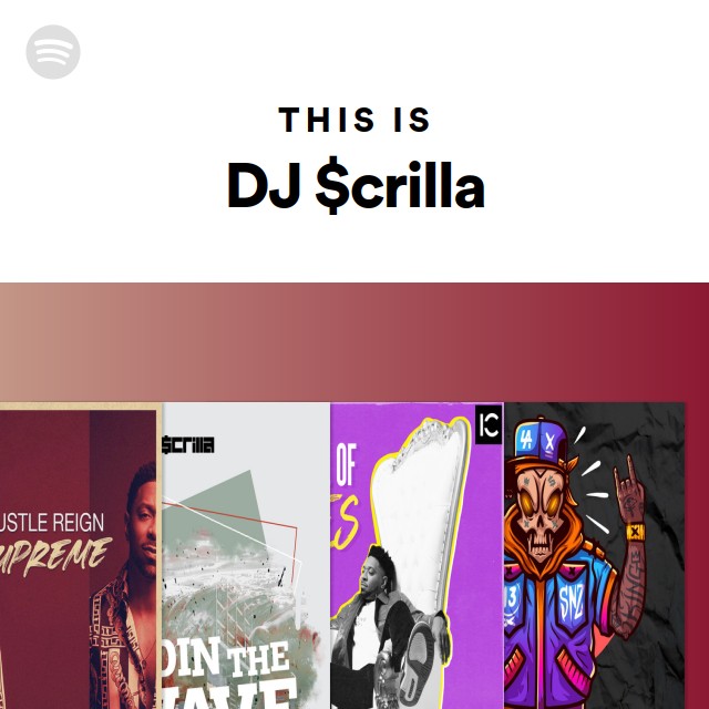 This Is DJ $crilla - playlist by Spotify | Spotify