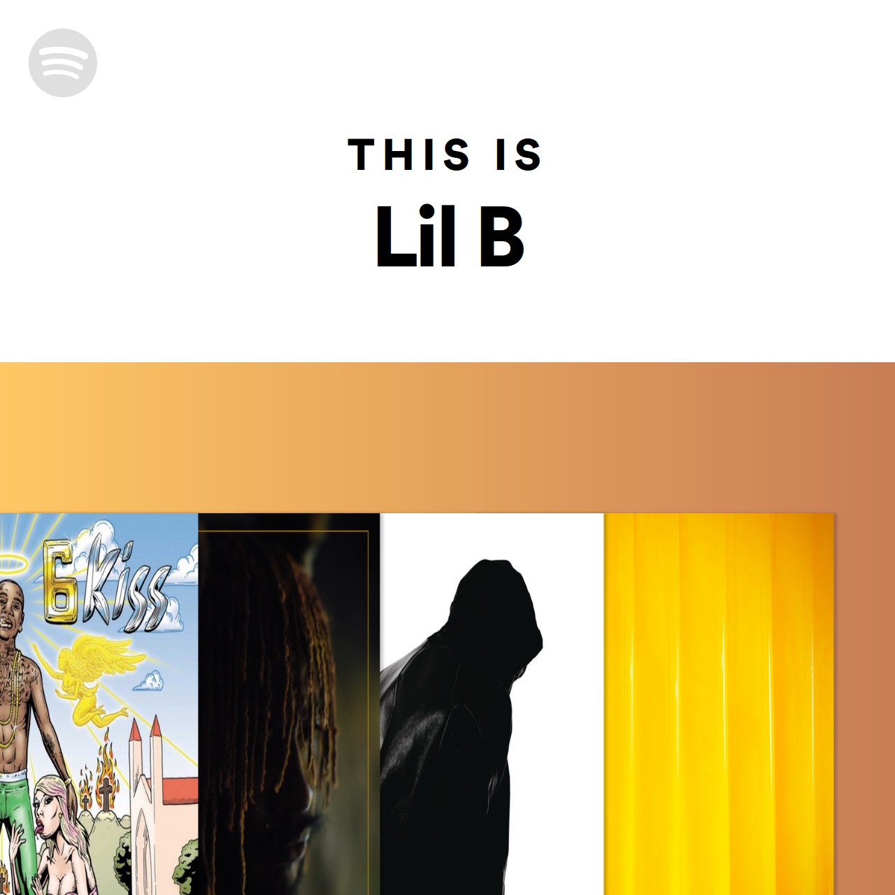 This Is Lil B | Spotify Playlist