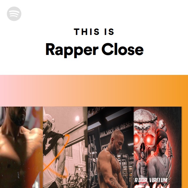 This Is Rapper Close - playlist by Spotify | Spotify