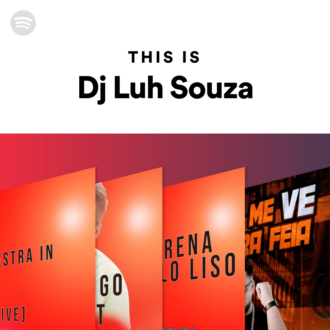 This Is Dj Luh Souza Spotify Playlist