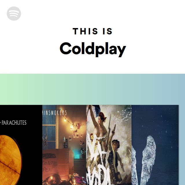 This Is Coldplay - playlist by Spotify | Spotify