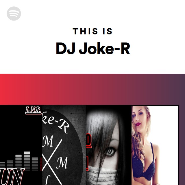 DJ JokeR Spotify