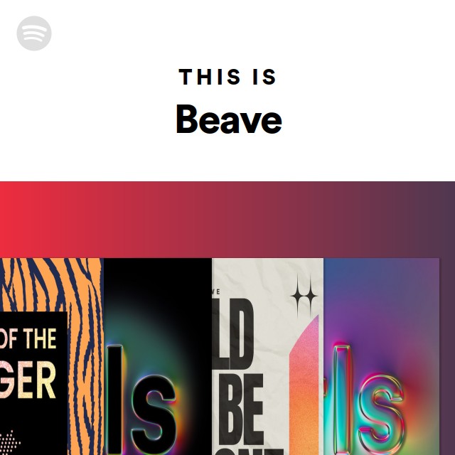 This Is Beave - Playlist By Spotify | Spotify