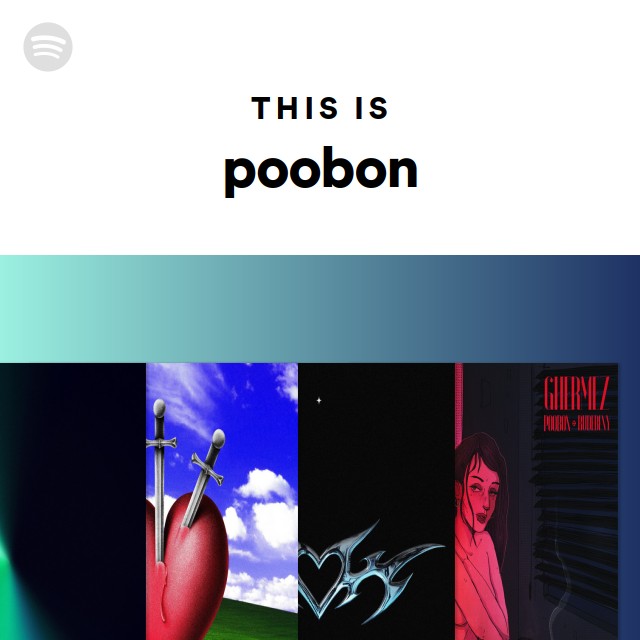 This Is poobon playlist by Spotify Spotify