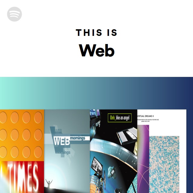 This Is Web - Playlist By Spotify | Spotify