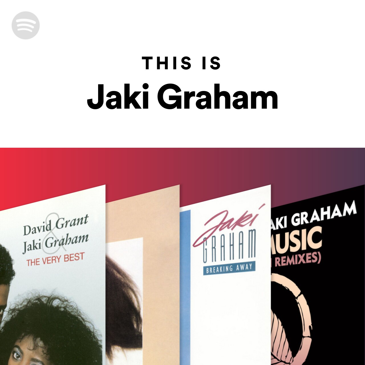 This Is Jaki Graham | Spotify Playlist