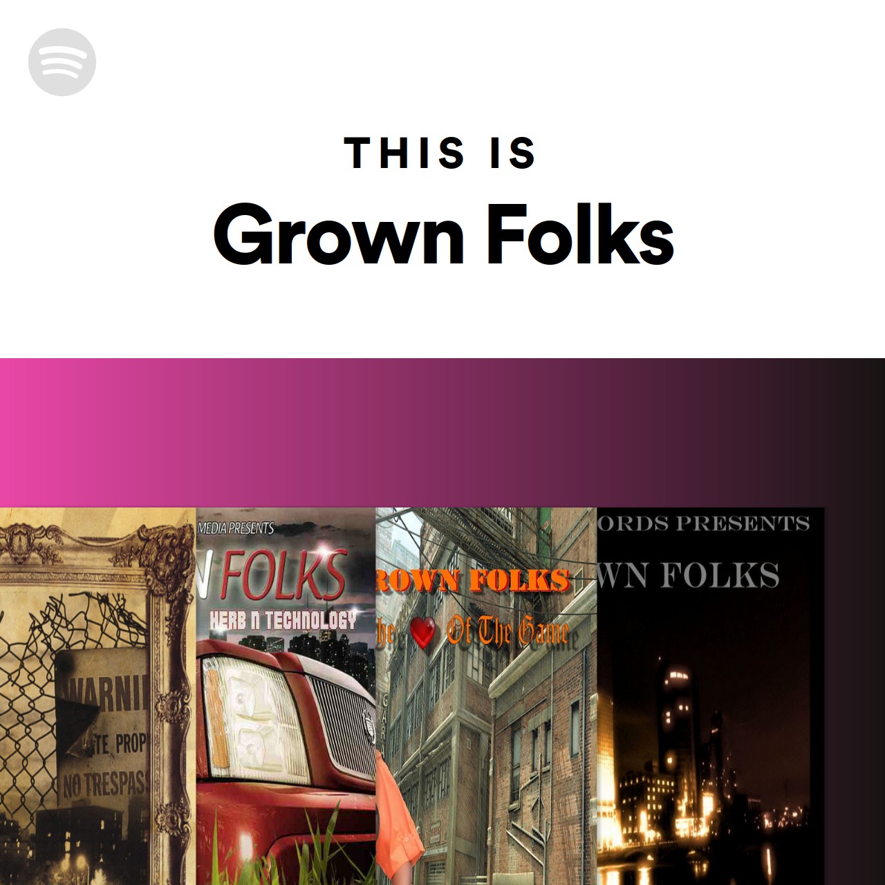 What Do Grown Folks Means