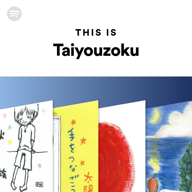 This Is Taiyouzoku Spotify Playlist