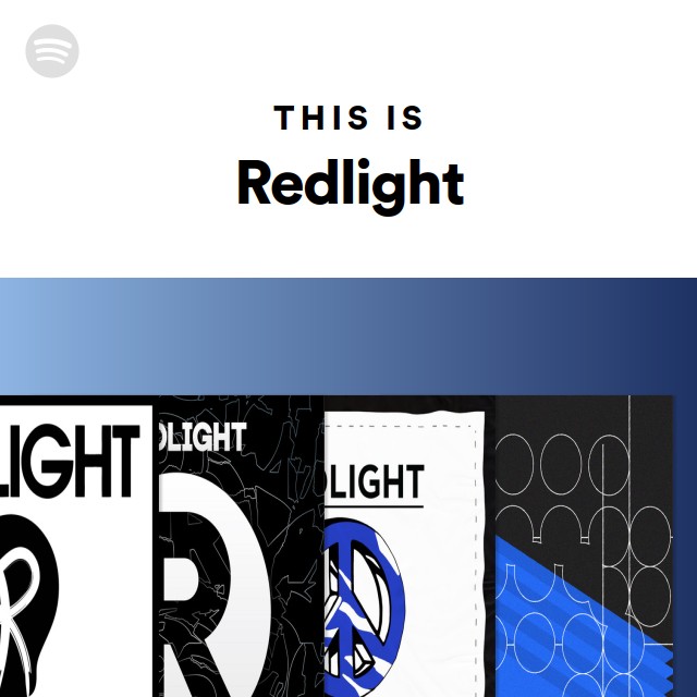 Redlight | Spotify