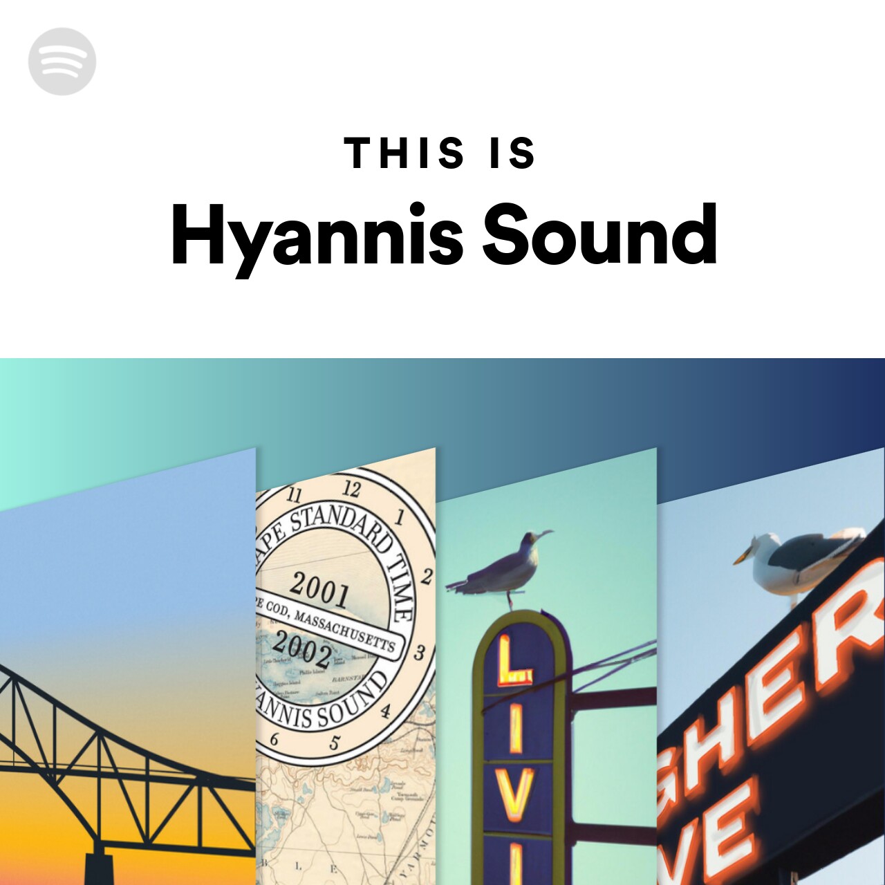 This Is Hyannis Sound Spotify Playlist