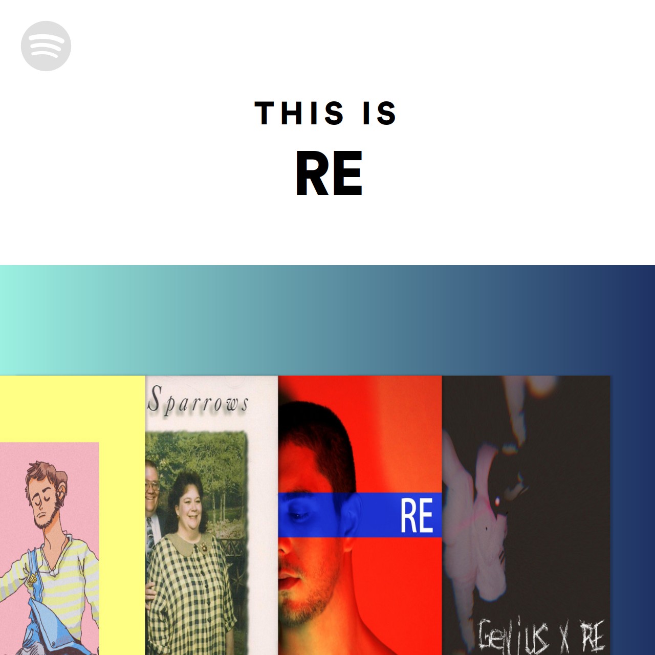 This Is RE | Spotify Playlist