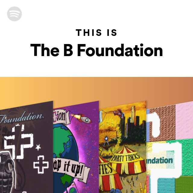 This Is The B Foundation - Playlist By Spotify | Spotify