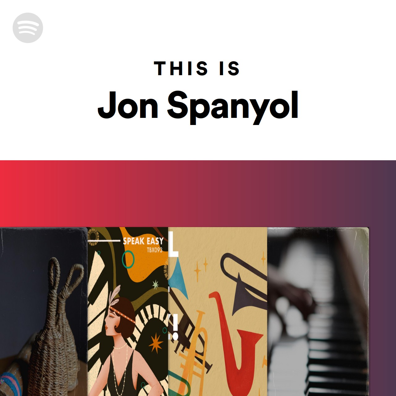 This Is Jon Spanyol | Spotify Playlist