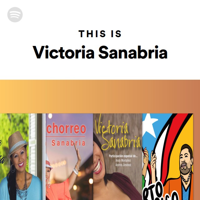 This Is Victoria Sanabria - Playlist By Spotify | Spotify