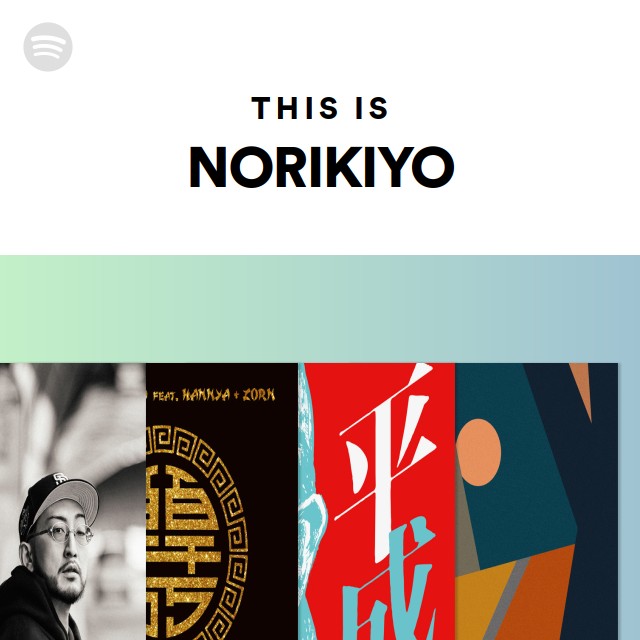 This Is Norikiyo Spotify Playlist