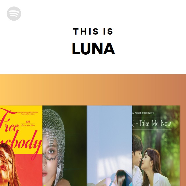 this-is-luna-playlist-by-spotify-spotify