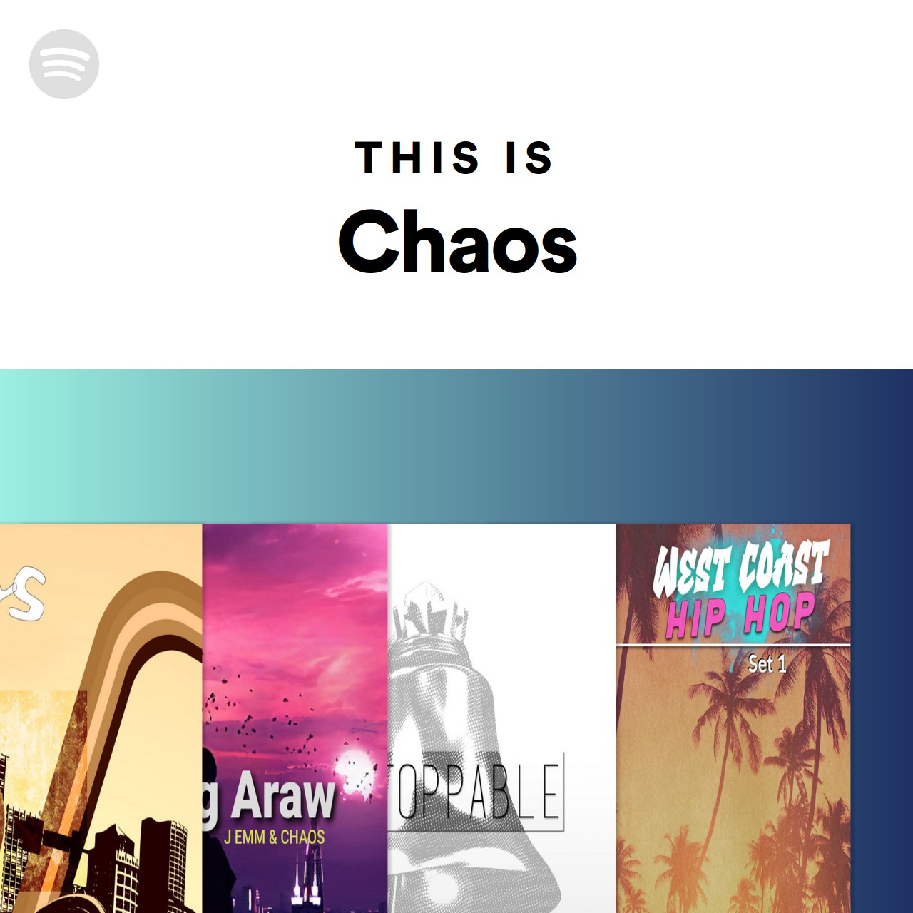 This Is Chaos | Spotify Playlist