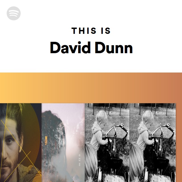 This Is David Dunn - playlist by Spotify | Spotify