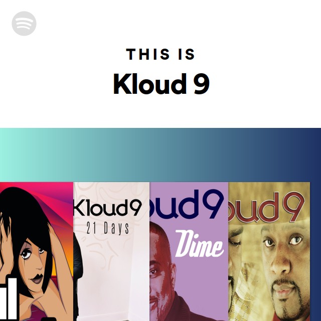 Kloud 9 Spotify