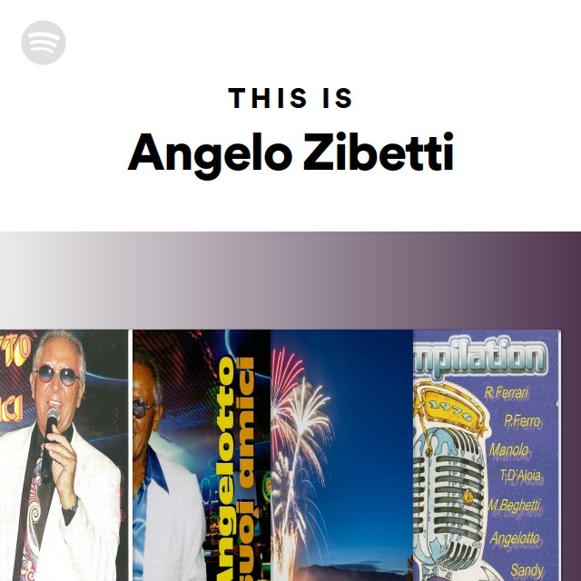 This Is Angelo Zibetti - Playlist By Spotify | Spotify