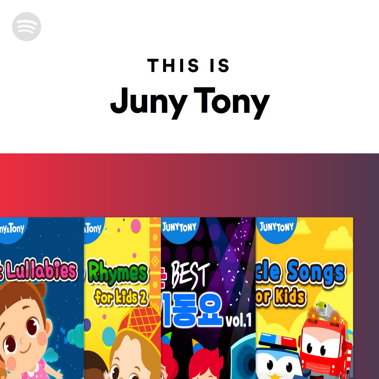 This Is Juny Tony Spotify Playlist