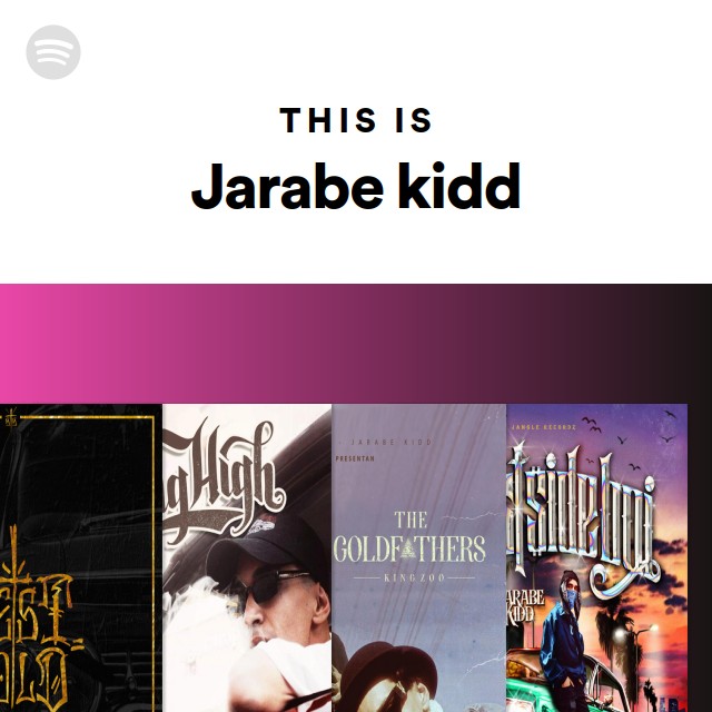 This Is Jarabe kidd - playlist by Spotify | Spotify