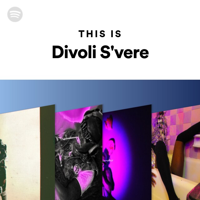 This Is Divoli S'vere - playlist by Spotify | Spotify