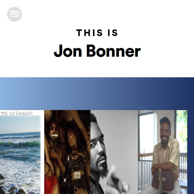 This Is Jon Bonner - playlist by Spotify | Spotify