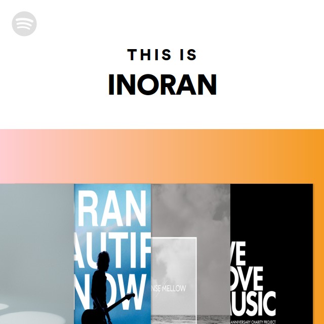 This Is Inoran Spotify Playlist