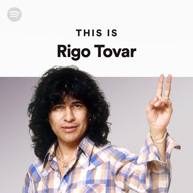 This Is Rigo Tovar - Playlist By Spotify | Spotify