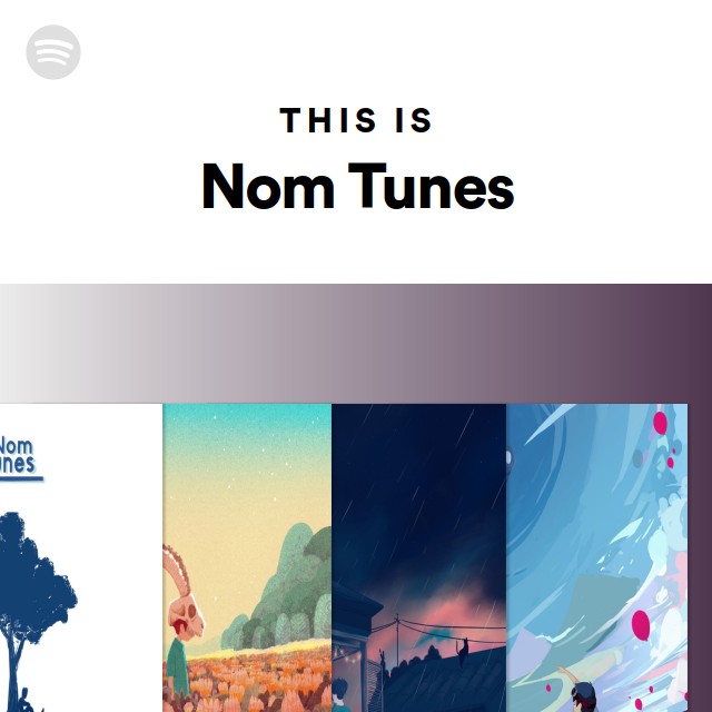 This Is Nom Tunes - playlist by Spotify | Spotify