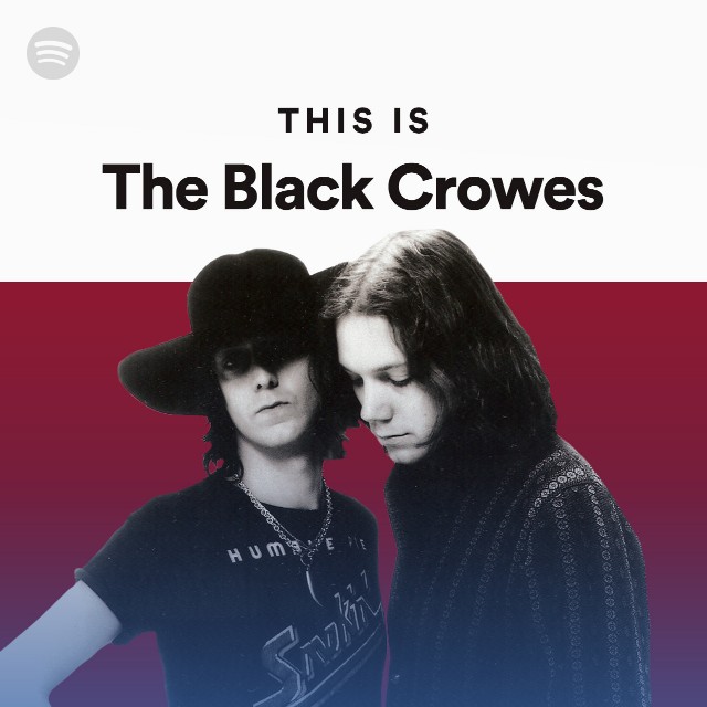 This Is The Black Crowes playlist by Spotify Spotify