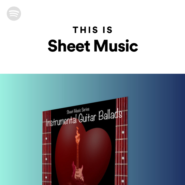 This Is Sheet Music | Spotify Playlist