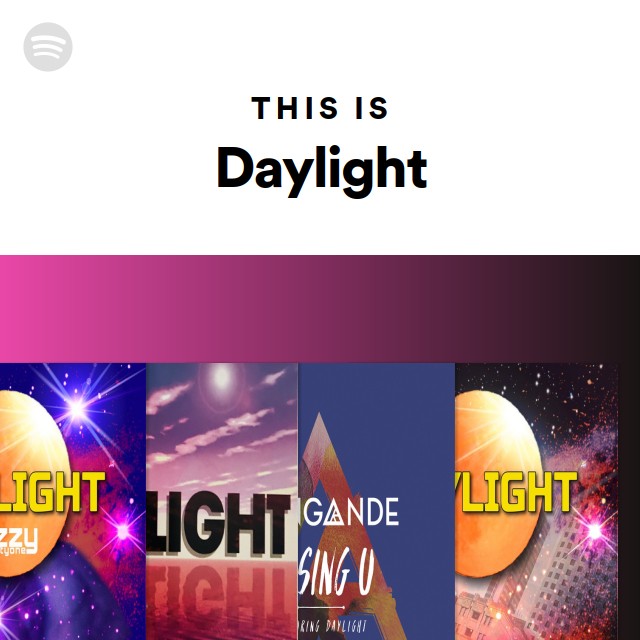 Daylight Spotify 1500