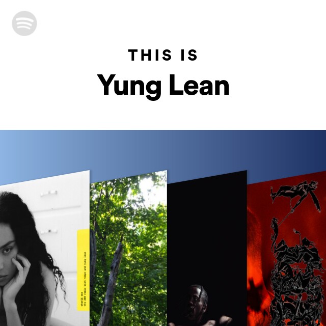 Yung Lean Spotify