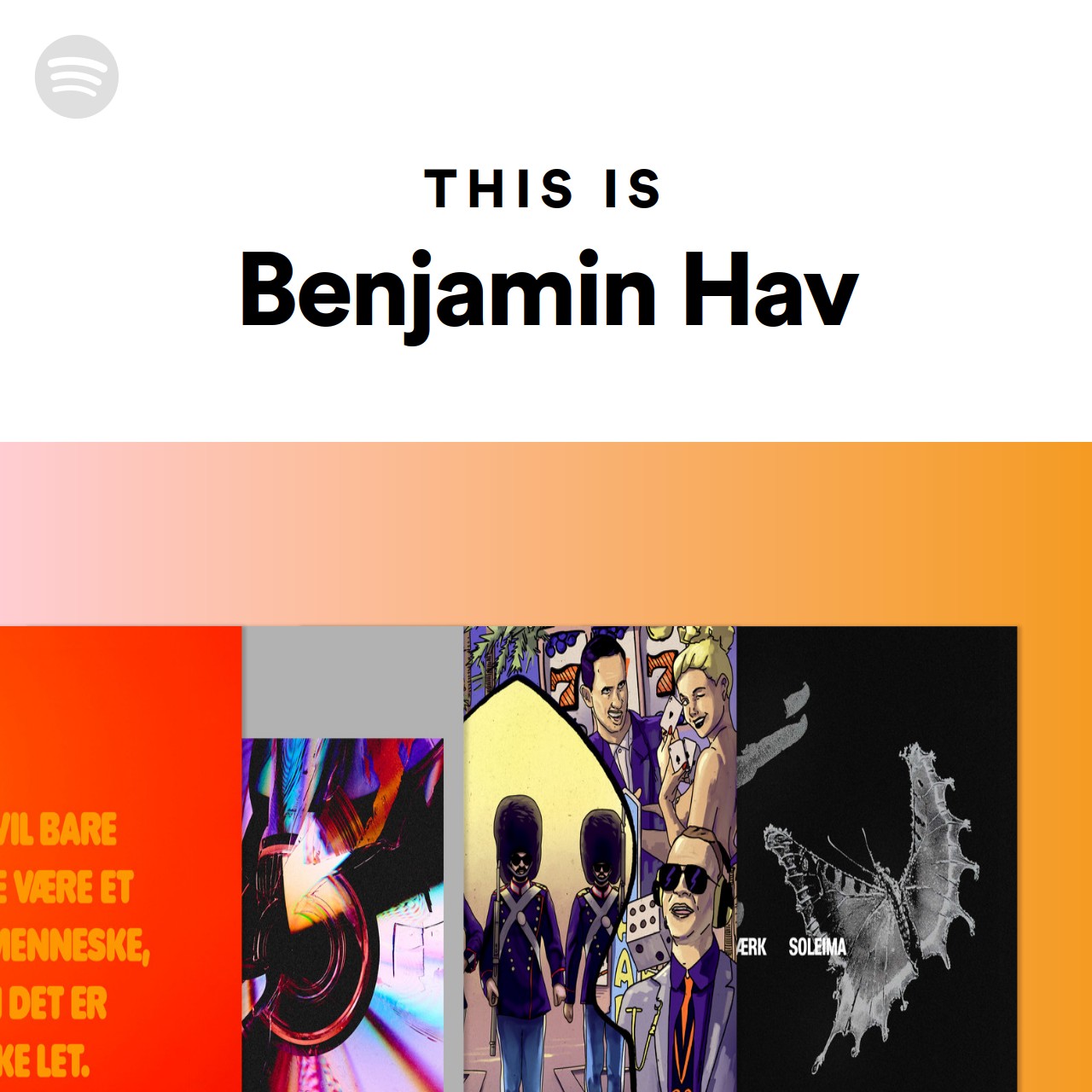 This Is Benjamin Hav Spotify Playlist