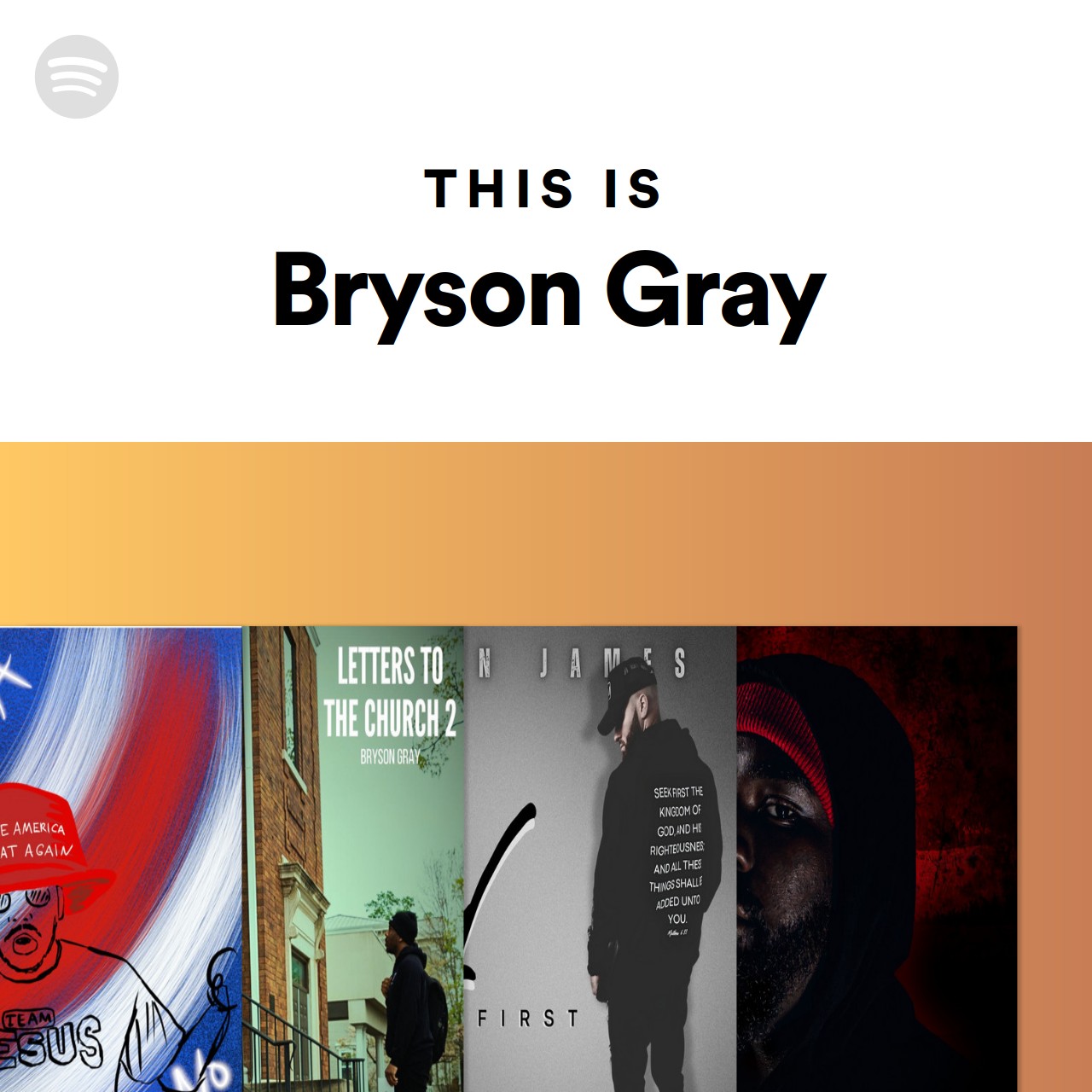 This Is Bryson Gray | Spotify Playlist