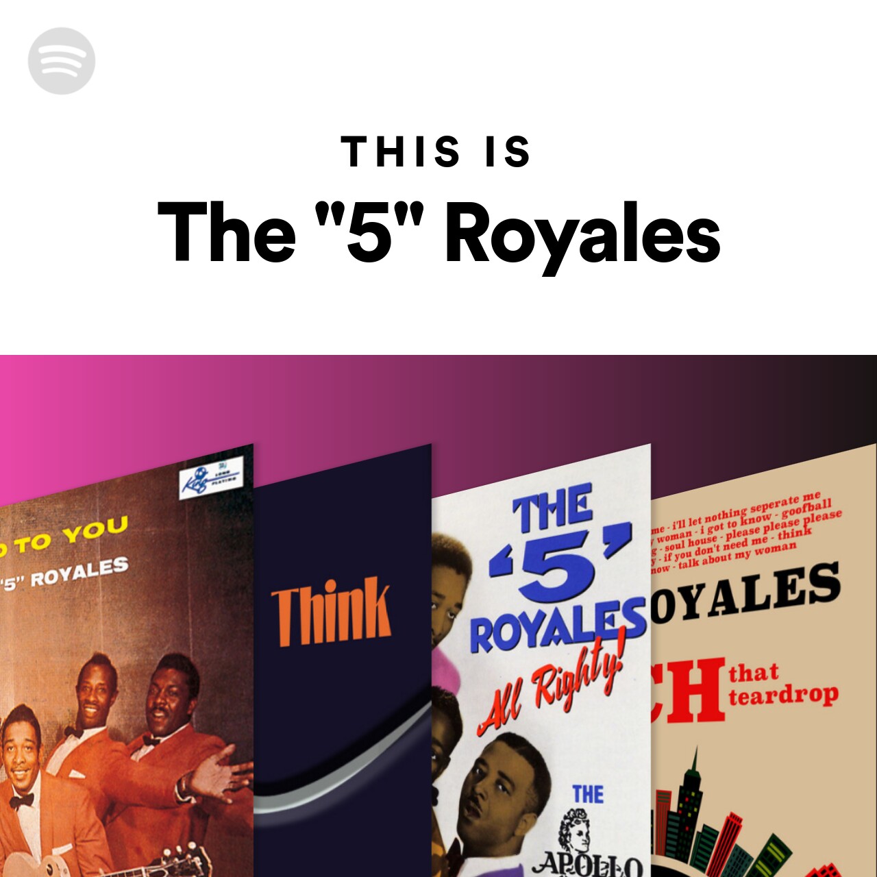 This Is The 5 Royales Spotify Playlist 4419