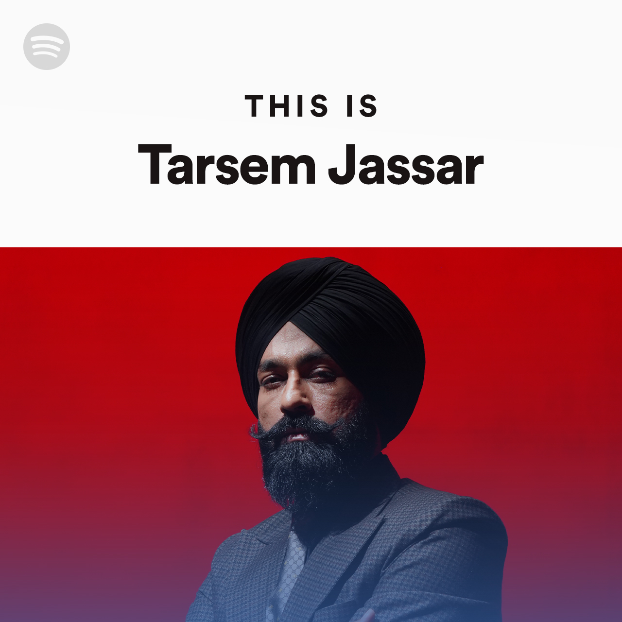 This Is Tarsem Jassar Playlist By Spotify Spotify   37i9dQZF1DZ06evO3C9nsB Default 