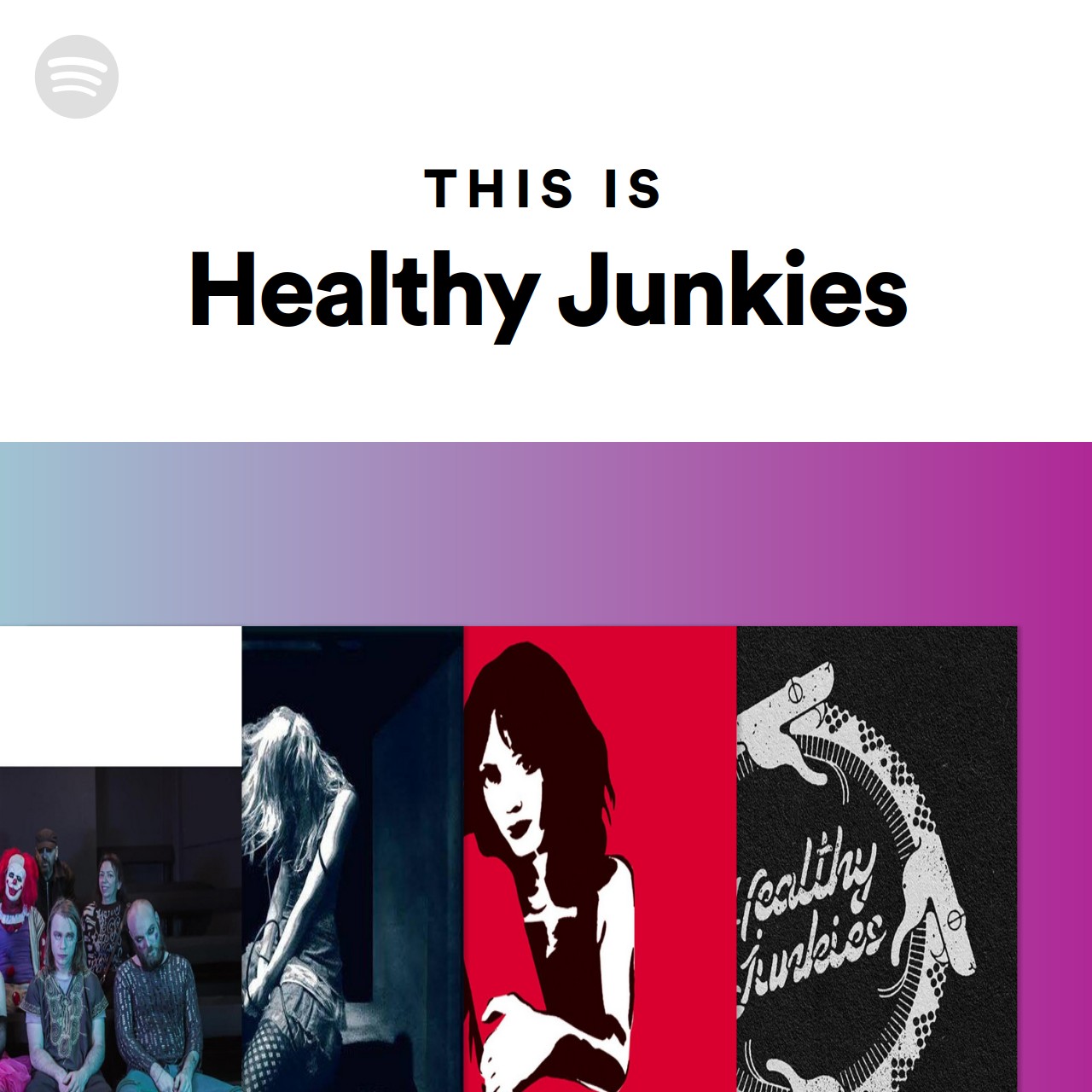 This Is Healthy Junkies Spotify Playlist 