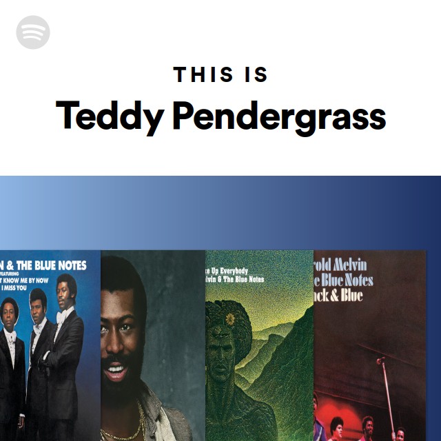 Teddy Pendergrass Spotify