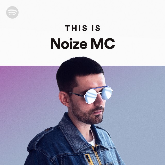 This Is Noize MC - Playlist By Spotify | Spotify