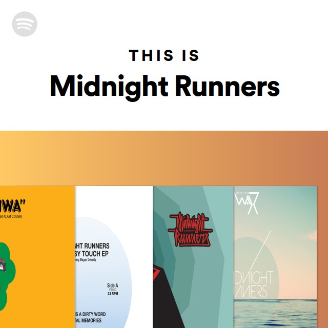 This Is Midnight Runners playlist by Spotify Spotify