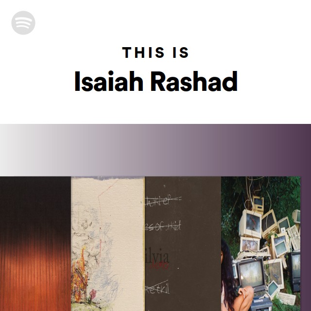 This Is Isaiah Rashad - playlist by Spotify | Spotify