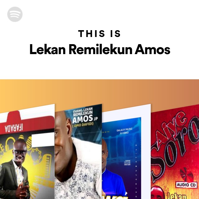 This Is Lekan Remilekun Amos - Playlist By Spotify | Spotify