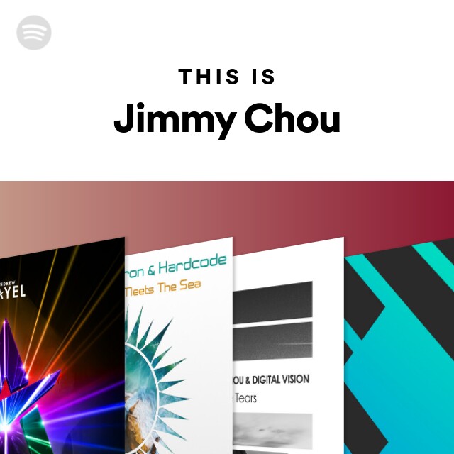 This Is Jimmy Chou - playlist by Spotify | Spotify